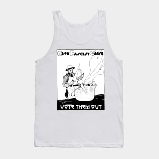 Cook Fascist Goose - Vote Them Out! Tank Top